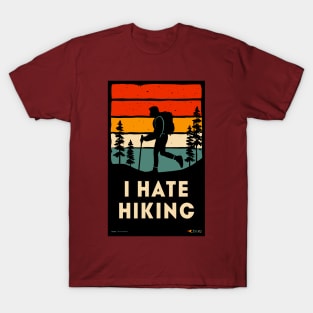 I hate hiking - retro sunset hike T-Shirt